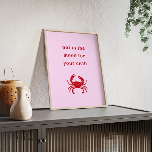 Not In The Mood For Your Crab Digital