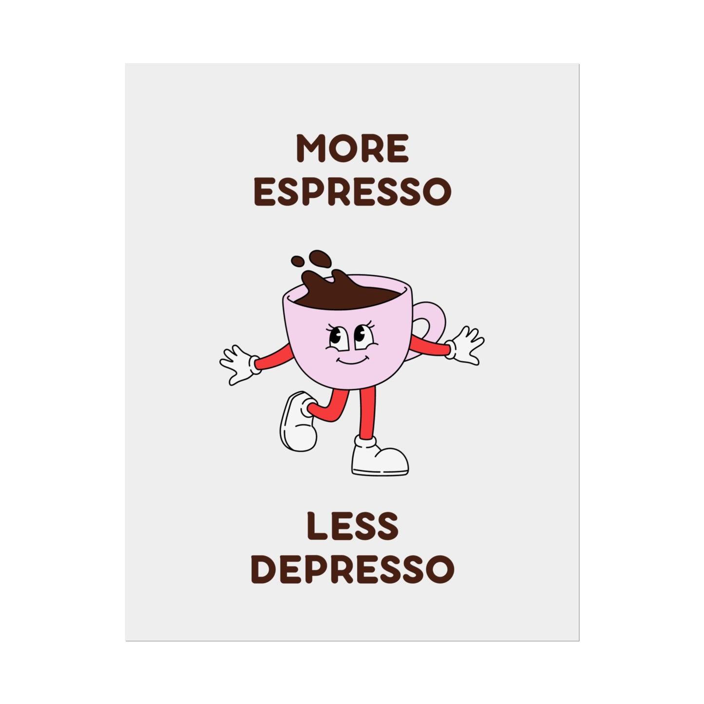 Mehr Espresso, weniger Depresso (Pink) - Poster