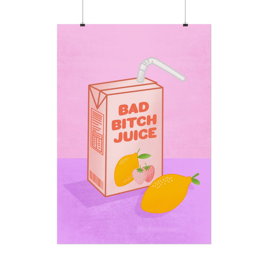 Bad Bitch Juice – Retro Pink - Poster