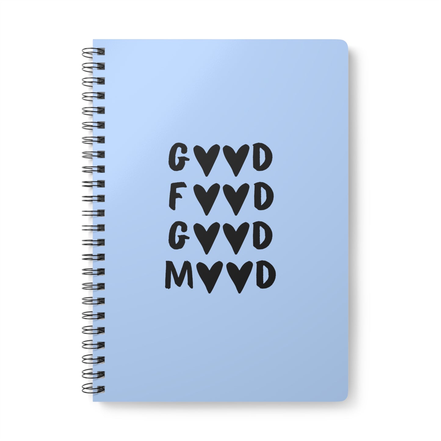 Good Food, Good Mood - Sassy Scribbles Spiral Notebook