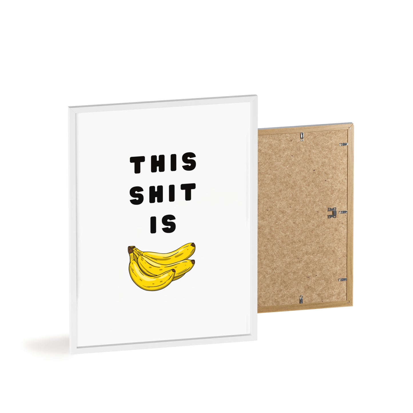 This Sh*t Is Bananas - Frame