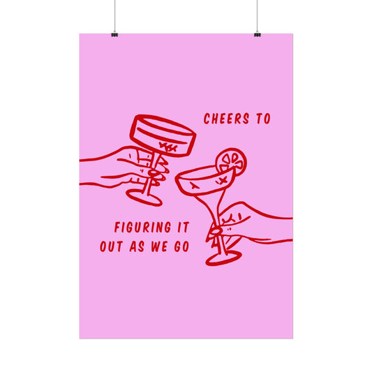 Cheers to Figuring It Out - Poster