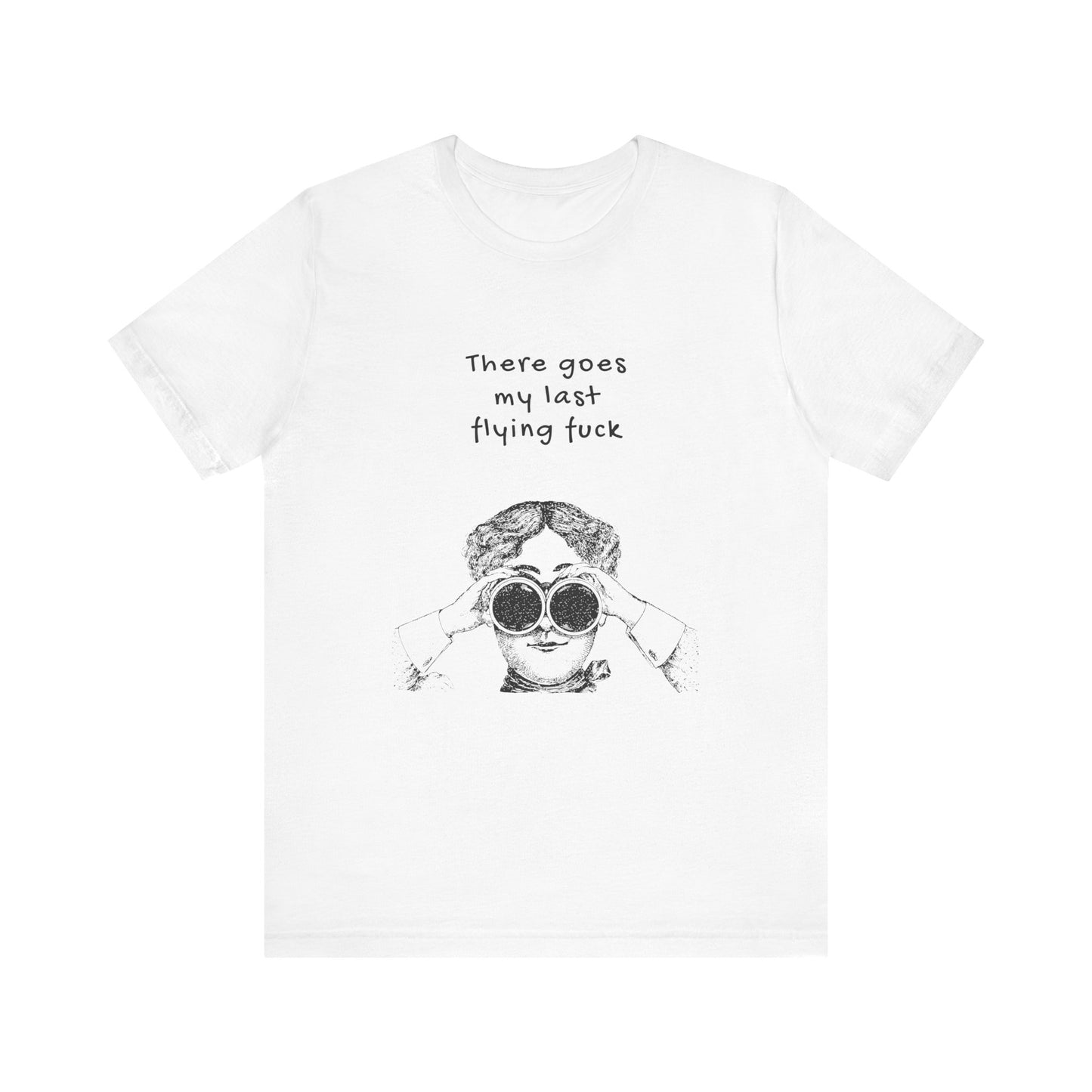 There Goes my Last Flying F*ck | White Graphic | Retro Tee | Organic Unisex T Shirt