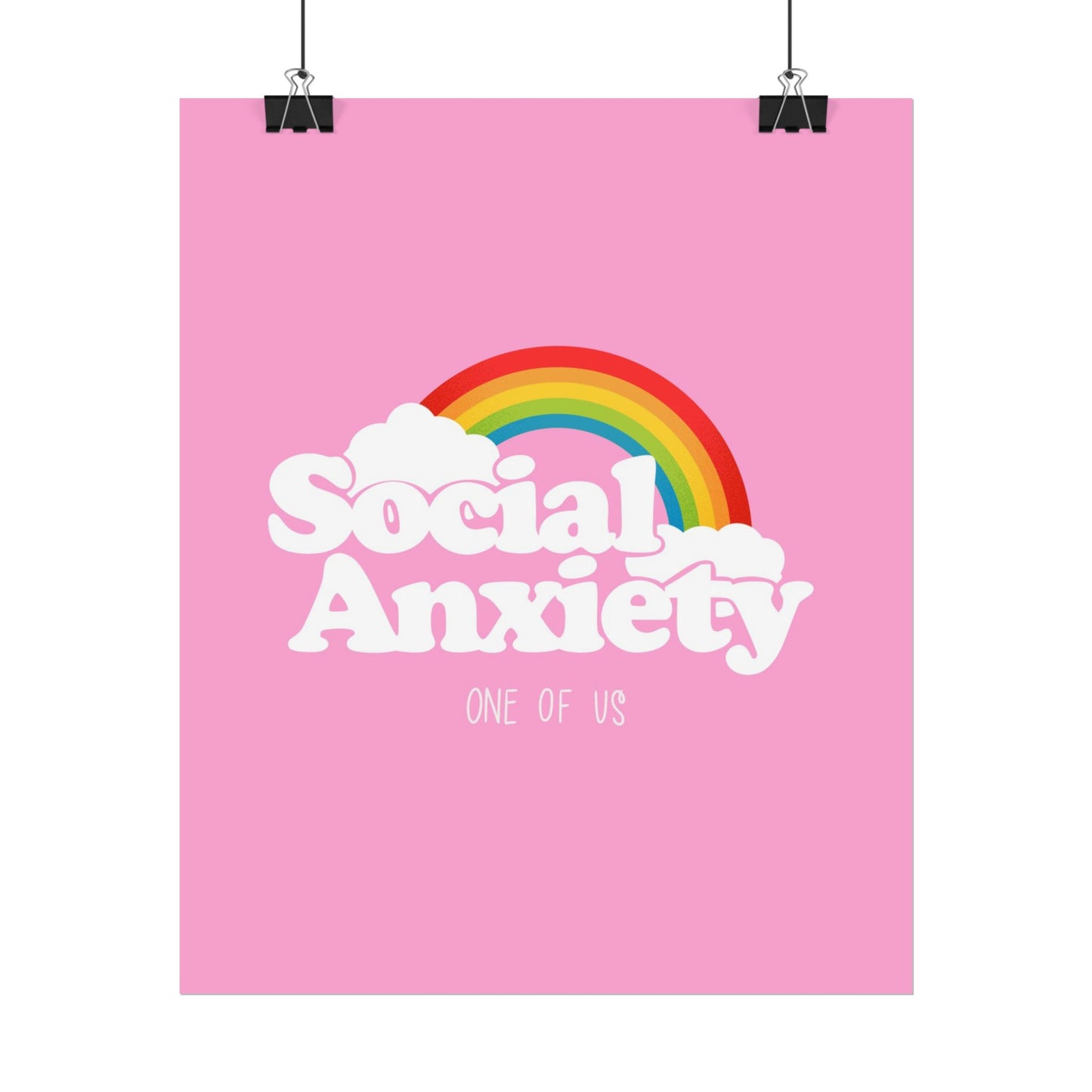 Anxiety – One of Us Rainbow Poster