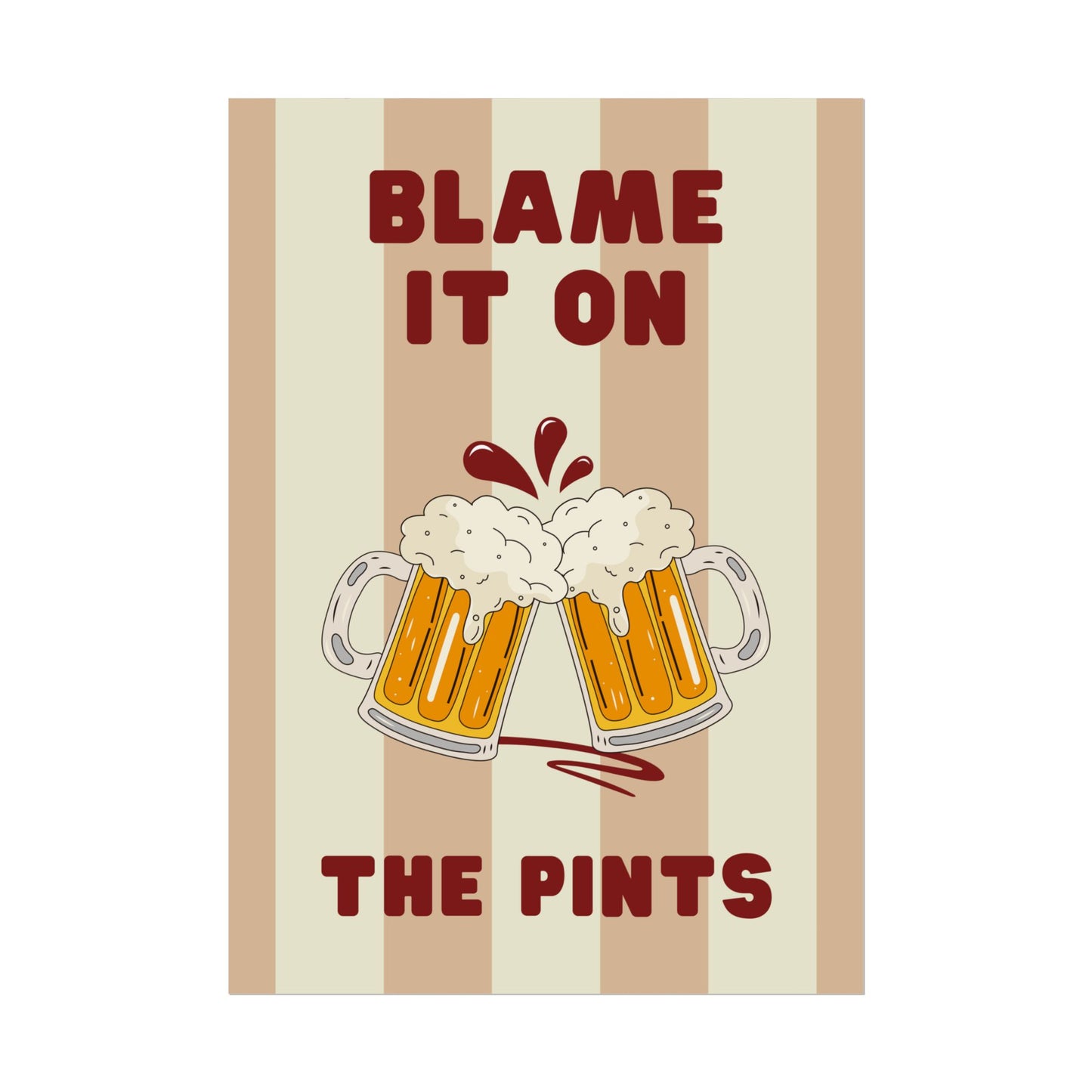 Blame It On The Pints - Poster