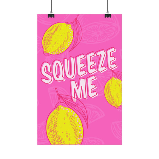 Squeeze Me, Lemons - Poster