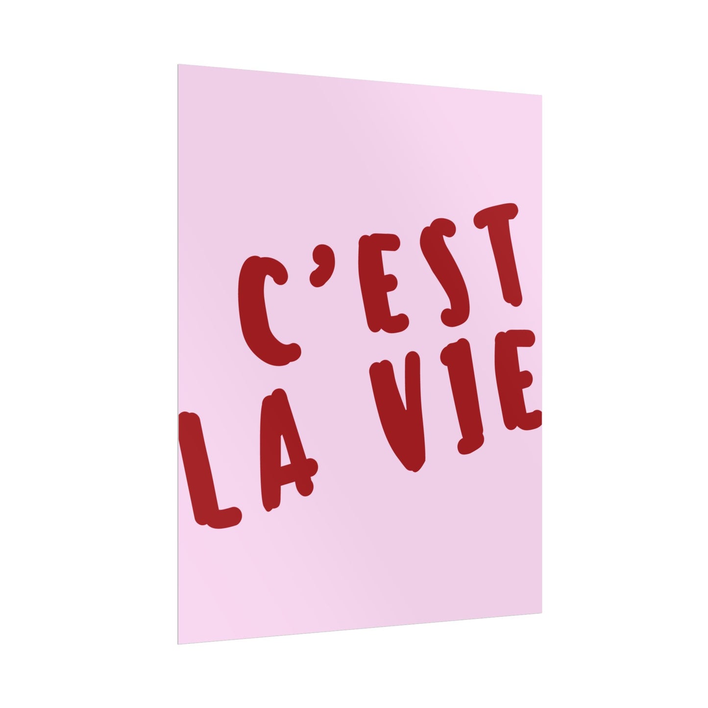 C'est la Vie (Pink) - Poster