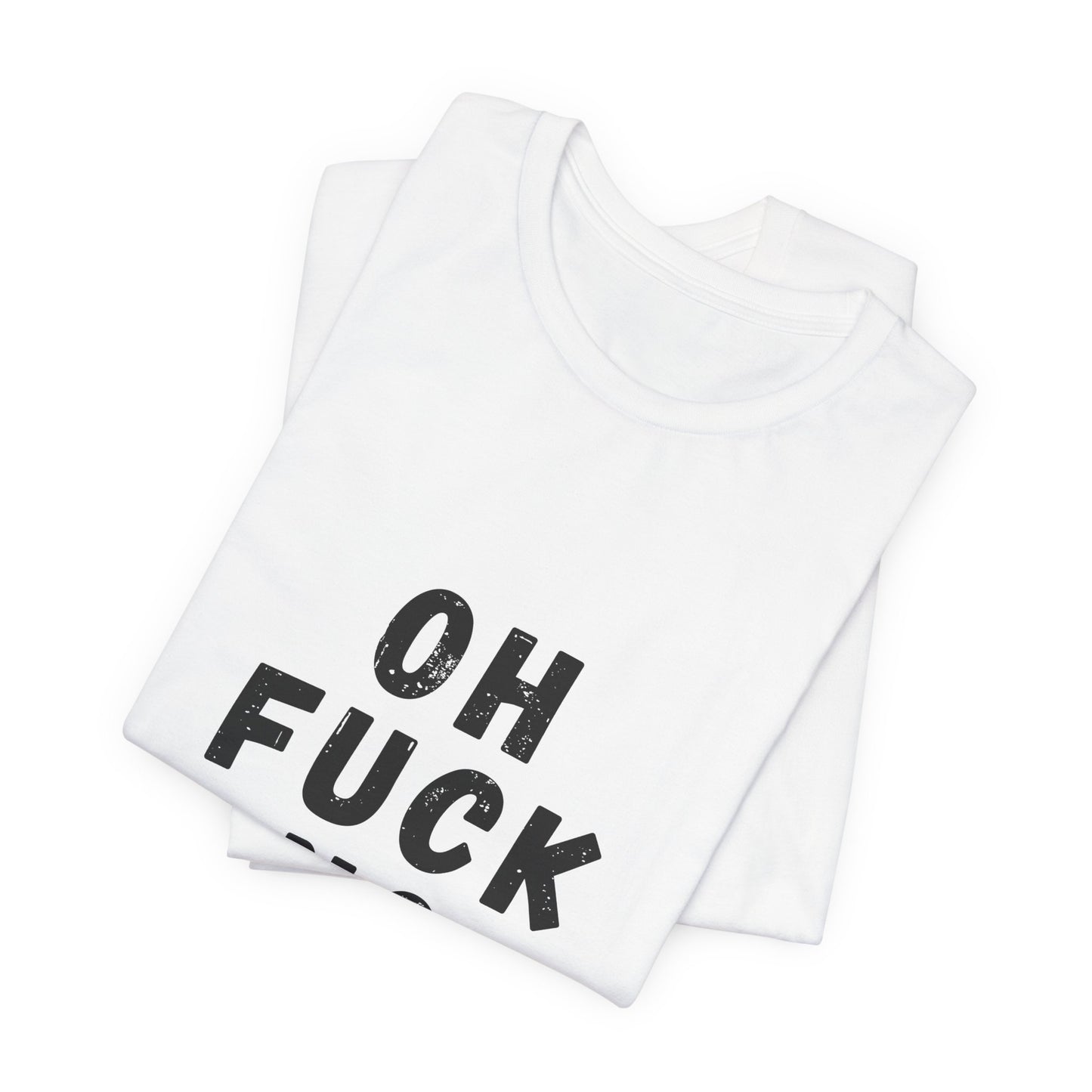 Oh F*ck No | Retro Tee | Organic Unisex T Shirt