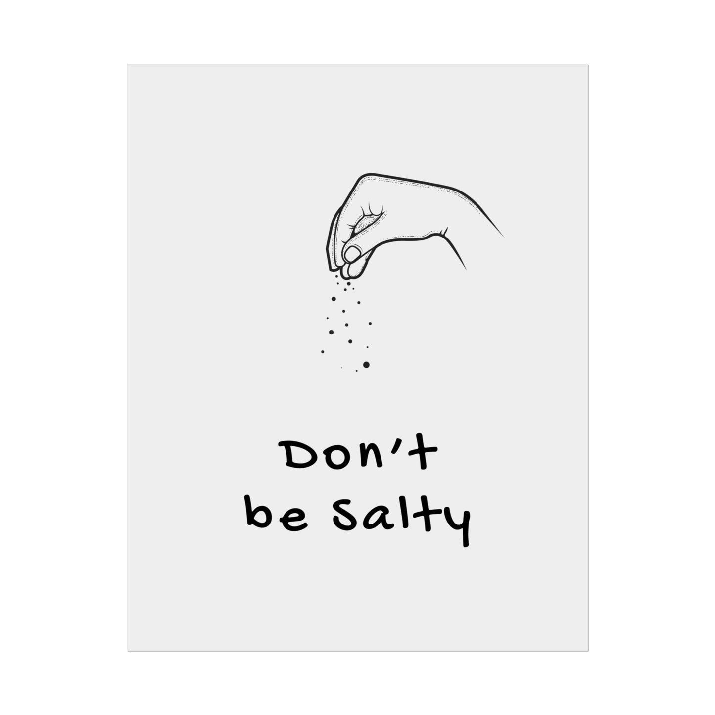 Don’t Be Salty - Poster