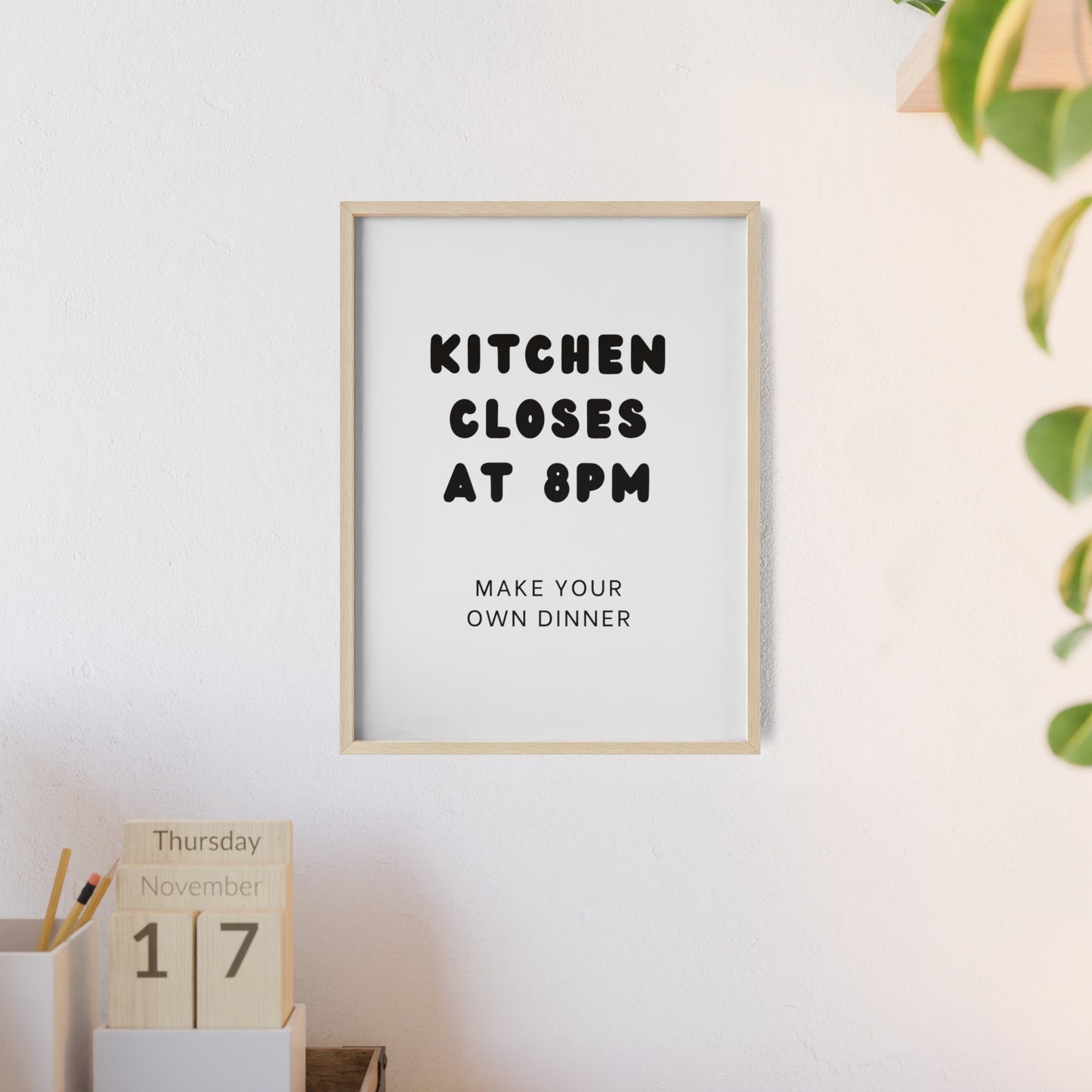 Kitchen Closes at 8pm - Frame