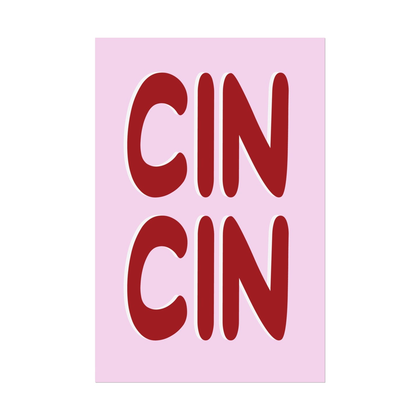 Cin Cin ( Pink ) - Poster