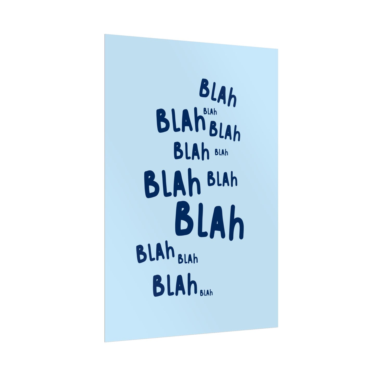 Blah Blah Blah ( Blue ) - Poster