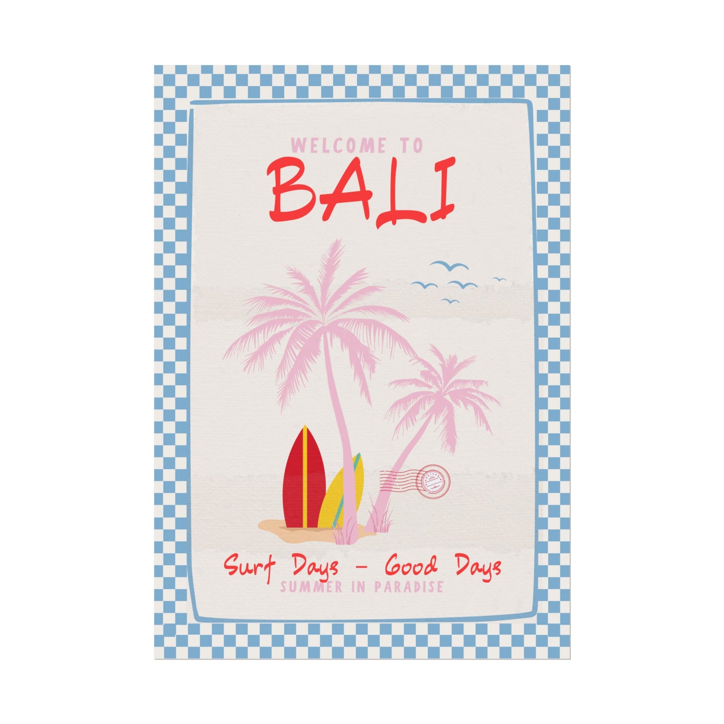 Welcome to Bali - Poster