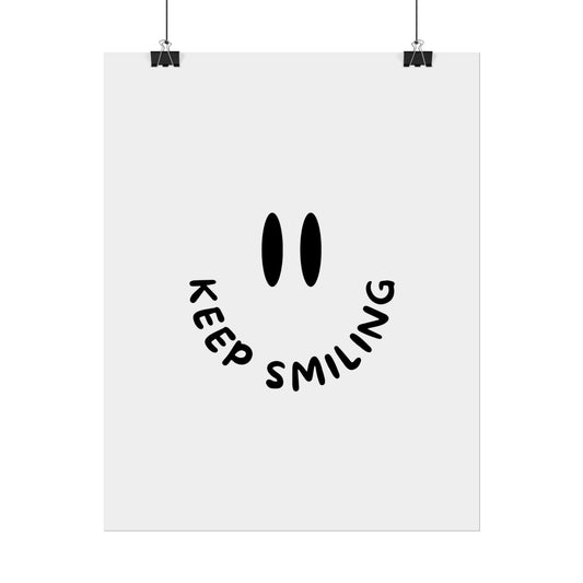 Keep Smiling ( Monochrome ) - Poster