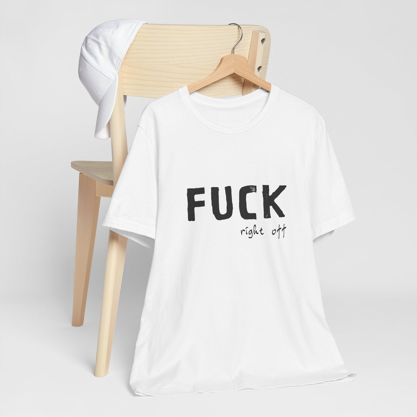 F*ck Right Off | Retro Tee | Organic Unisex T Shirt