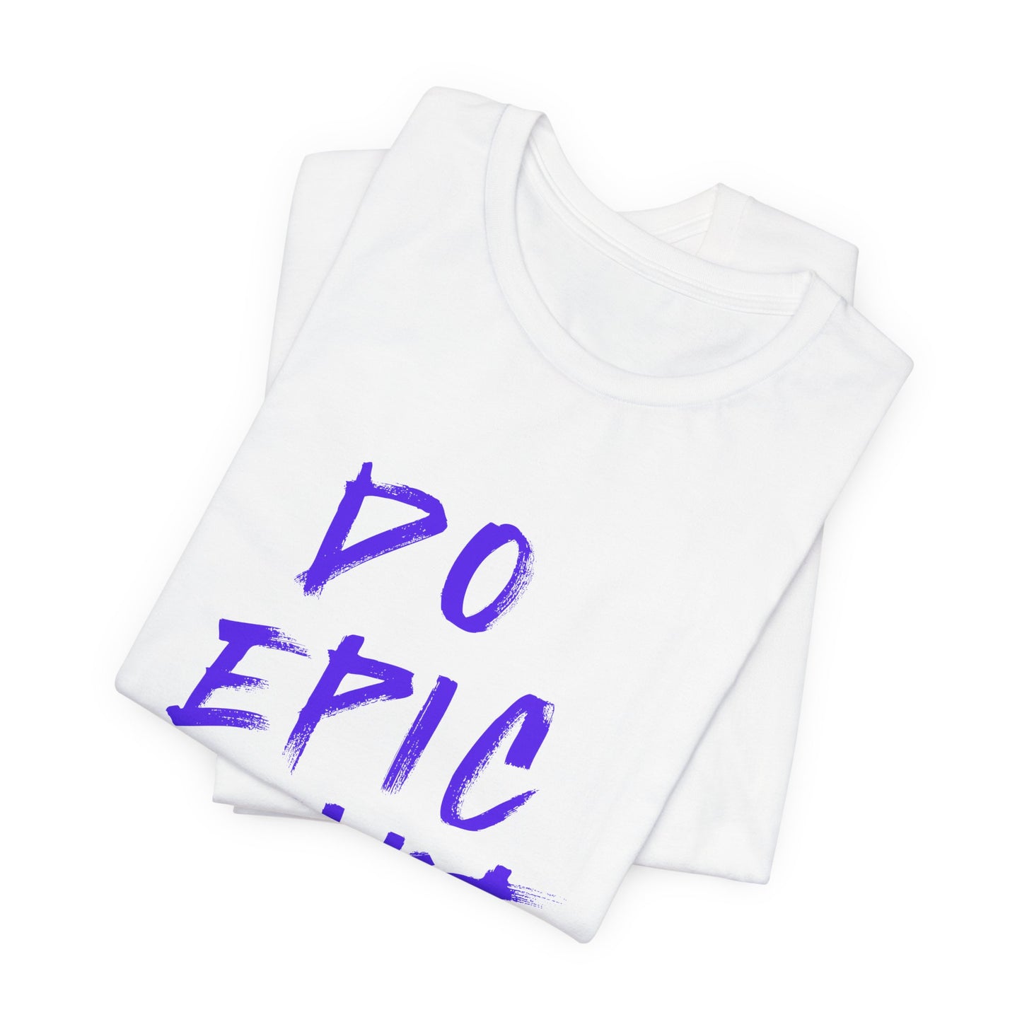 Do Epic Sh*t ( Electric Purple ) | Retro Tee | Organic Unisex T Shirt