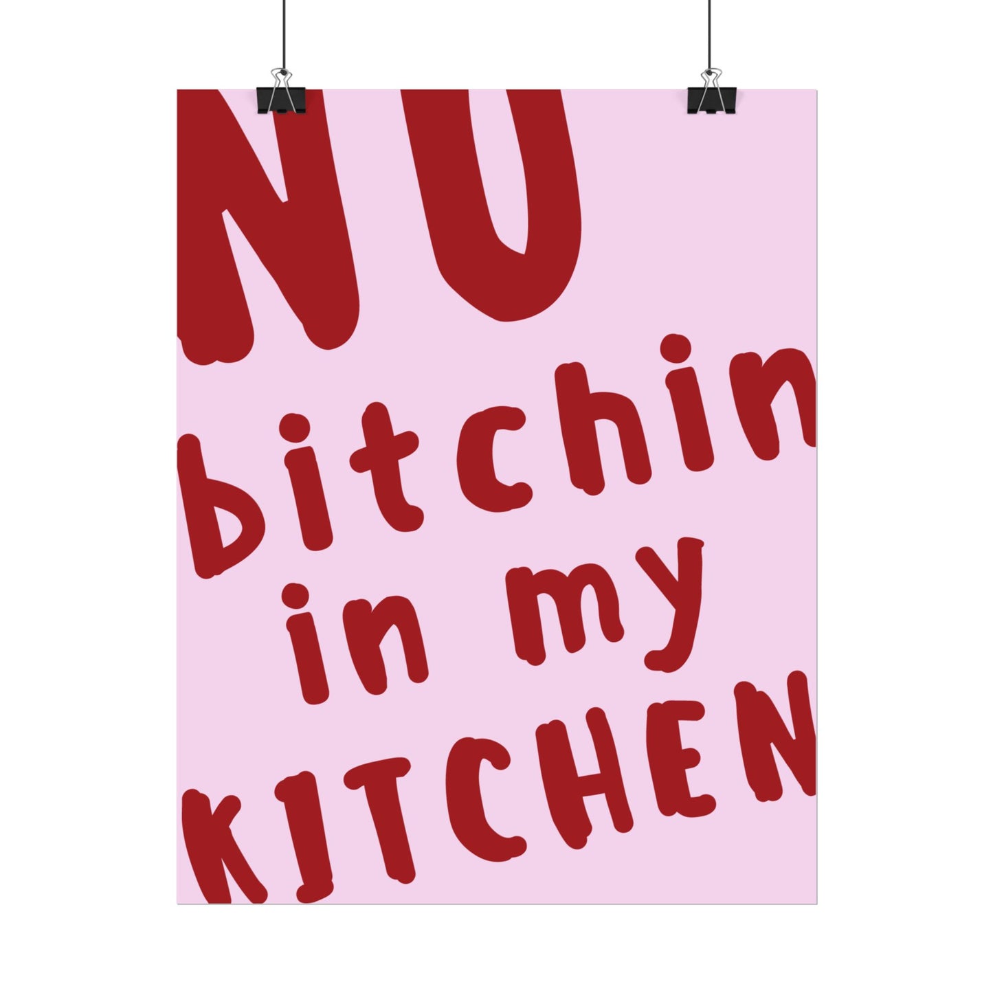 No Bitchin’ in My Kitchen ( Pink ) - Poster