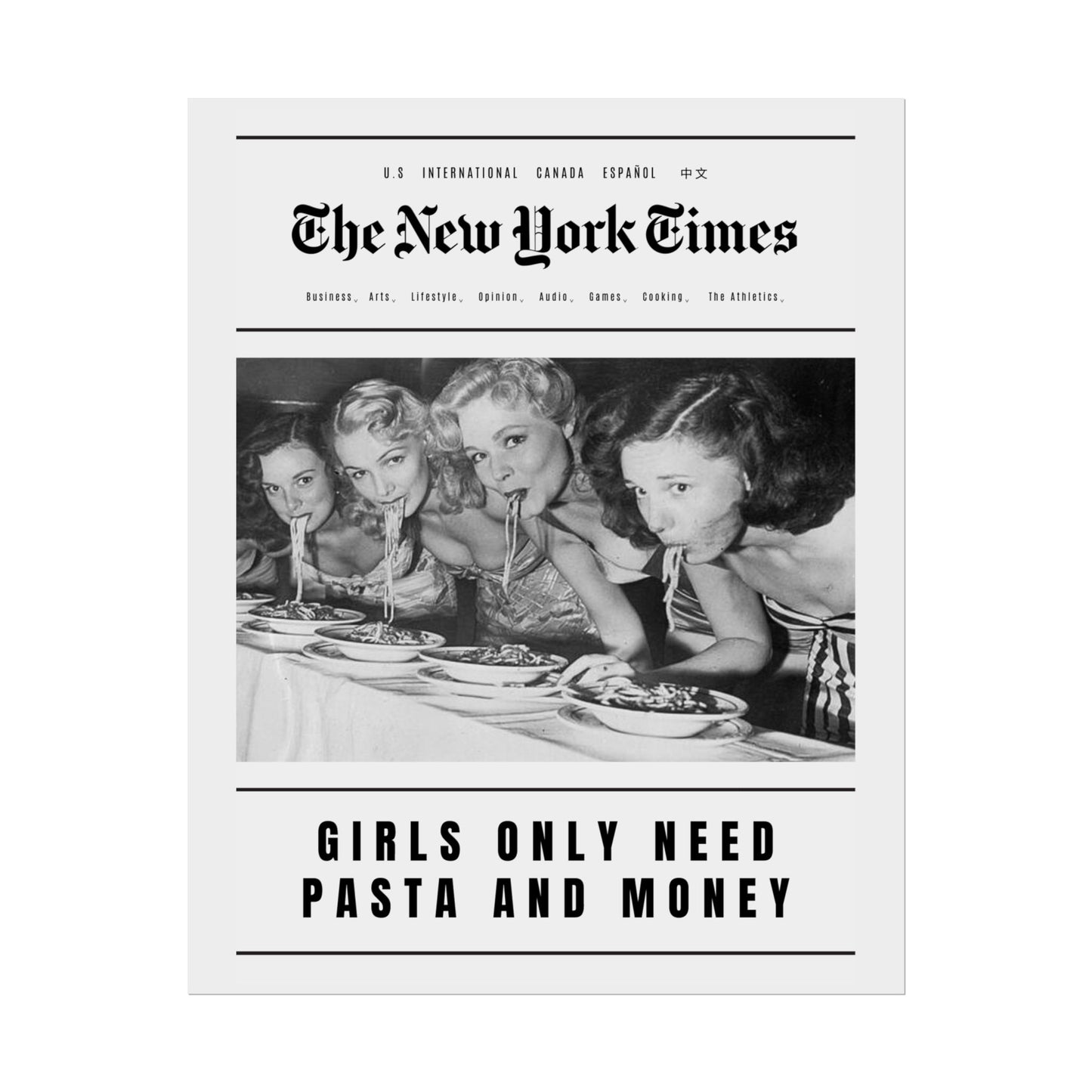 Girls Only Need Pasta & Money - Poster