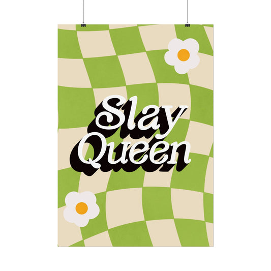 Slay Queen – Groovy Daisy Poster