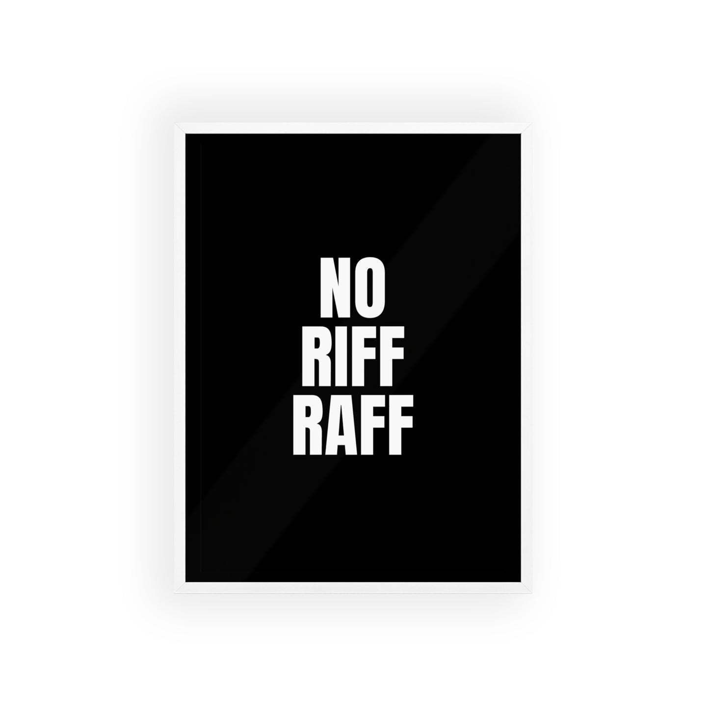 No Riff Raff (Monochrome) - Cadre