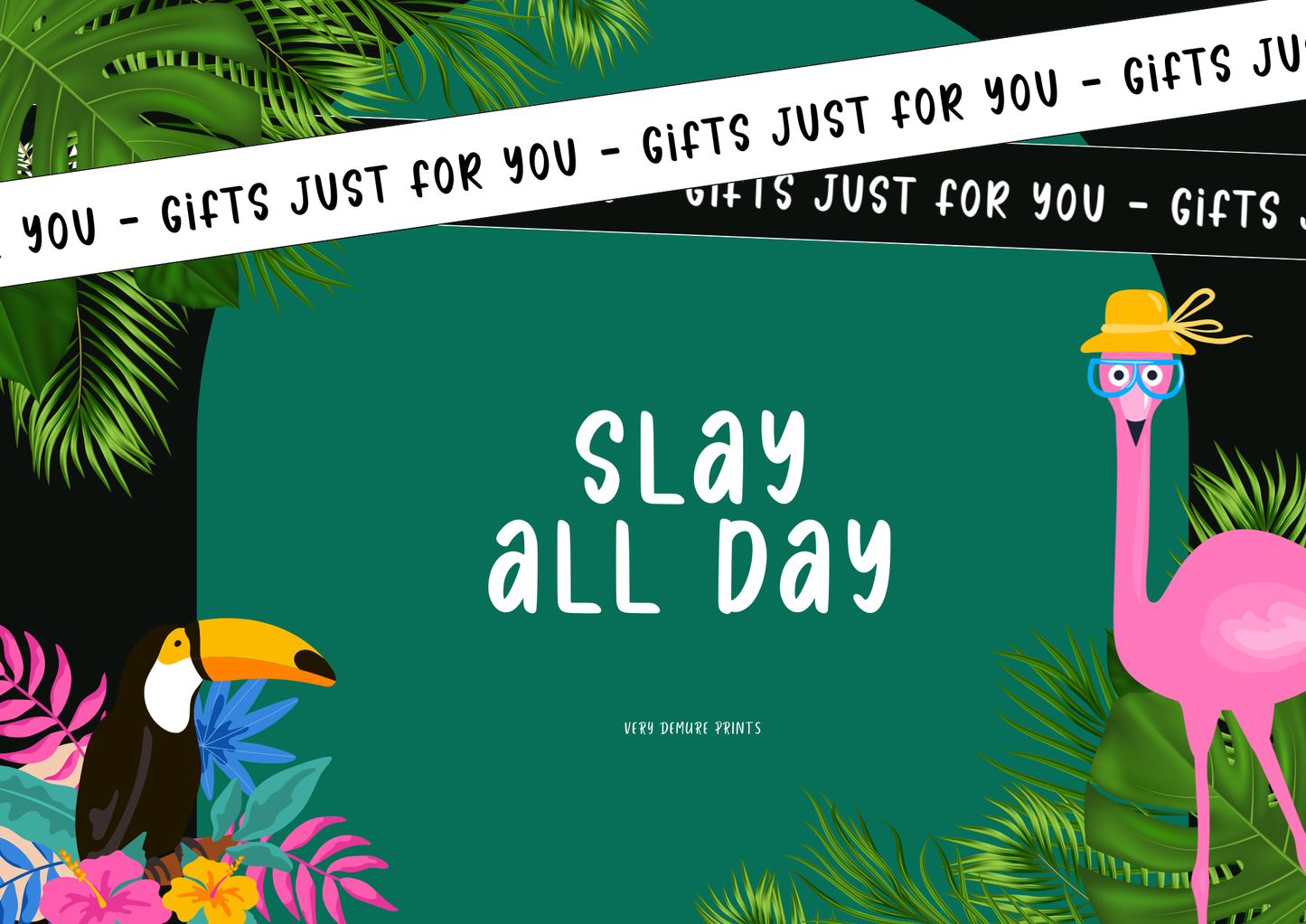 Slay All Day - Chèque cadeau 