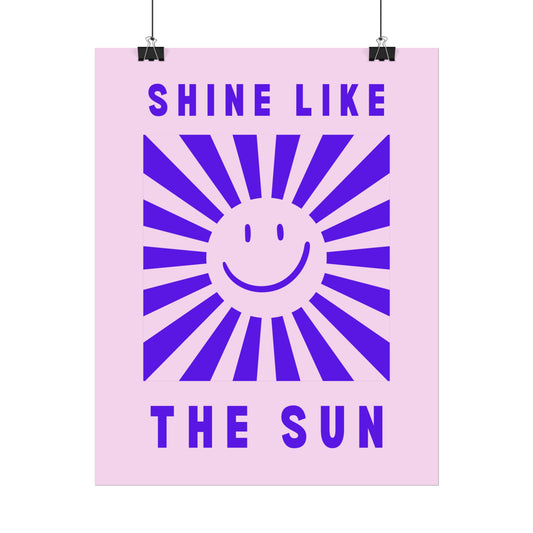 Shine Like The Sun ( Lavender Haze ) - Poster