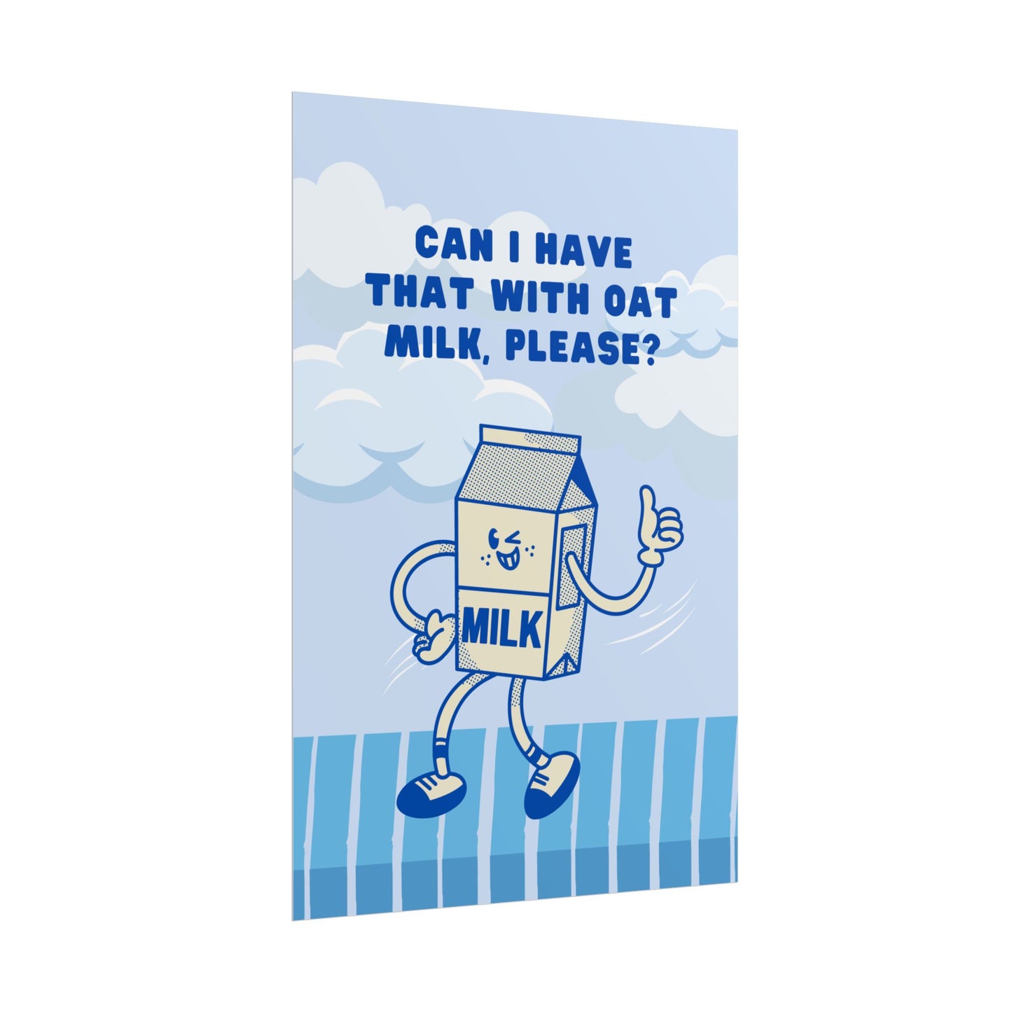 Can I Have That with Oat Milk, Please? ( Blue ) - Poster