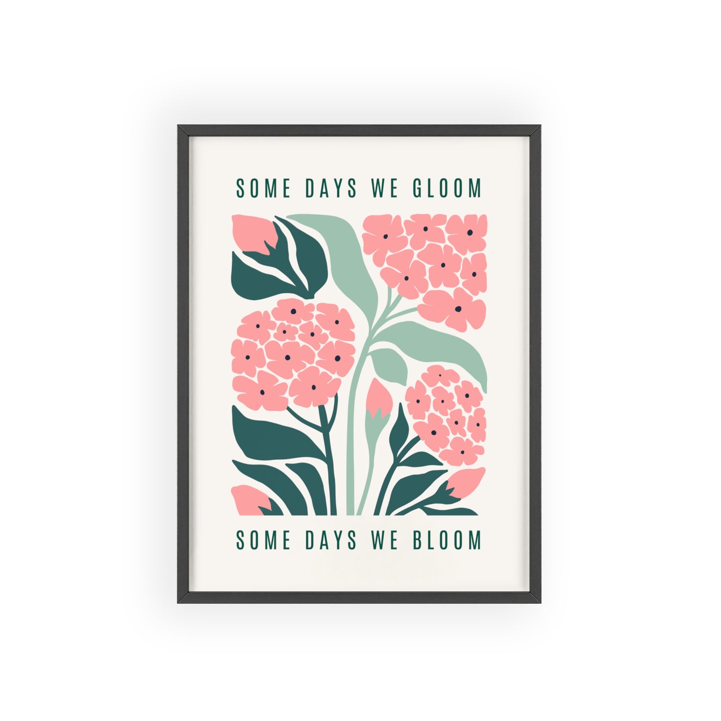 Some Days we Gloom, Some Days we Bloom - Frame