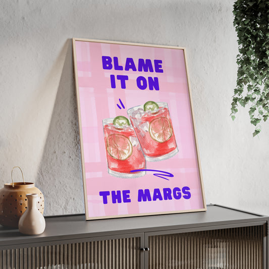 Blame It On The Margs - Frame