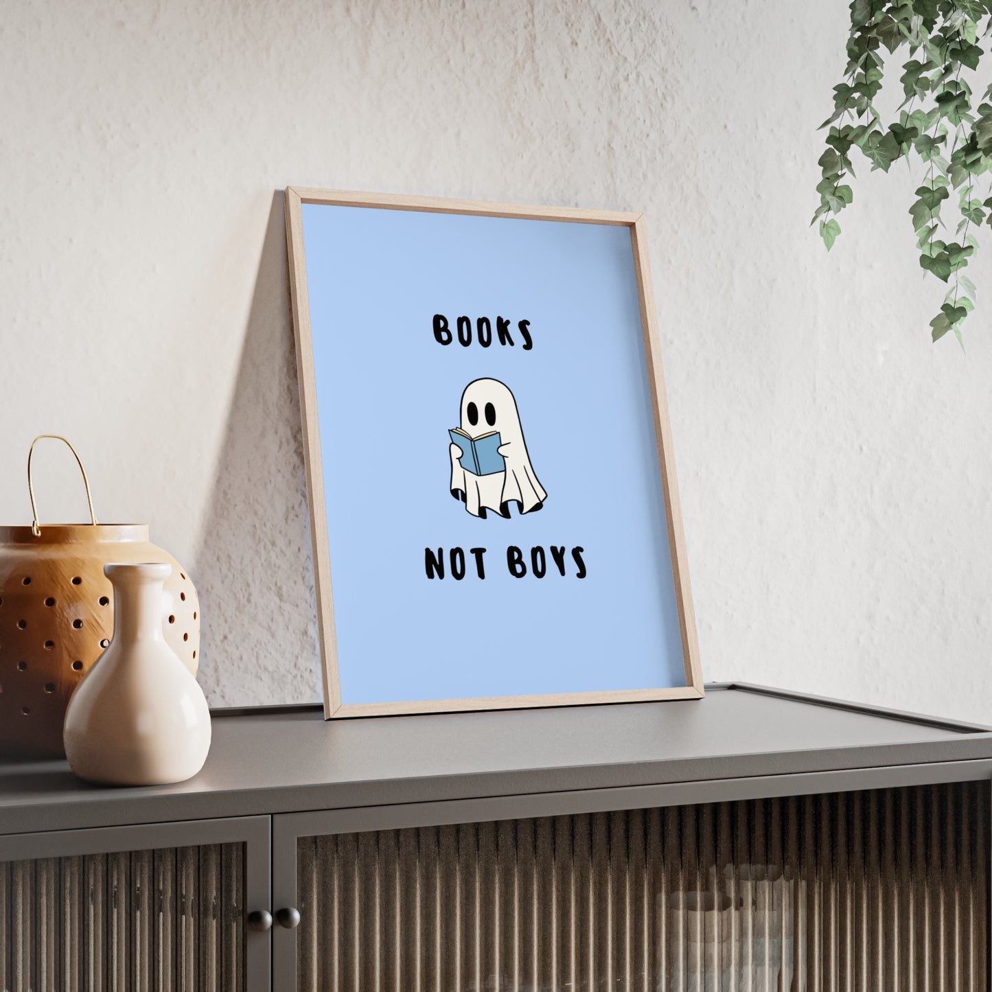 Books not Boys ( Blue ) - Frame