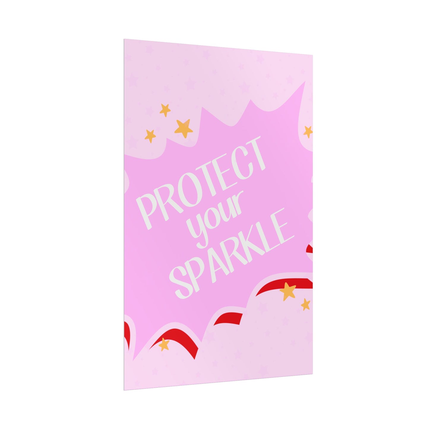 Protect your Sparkle - Poster