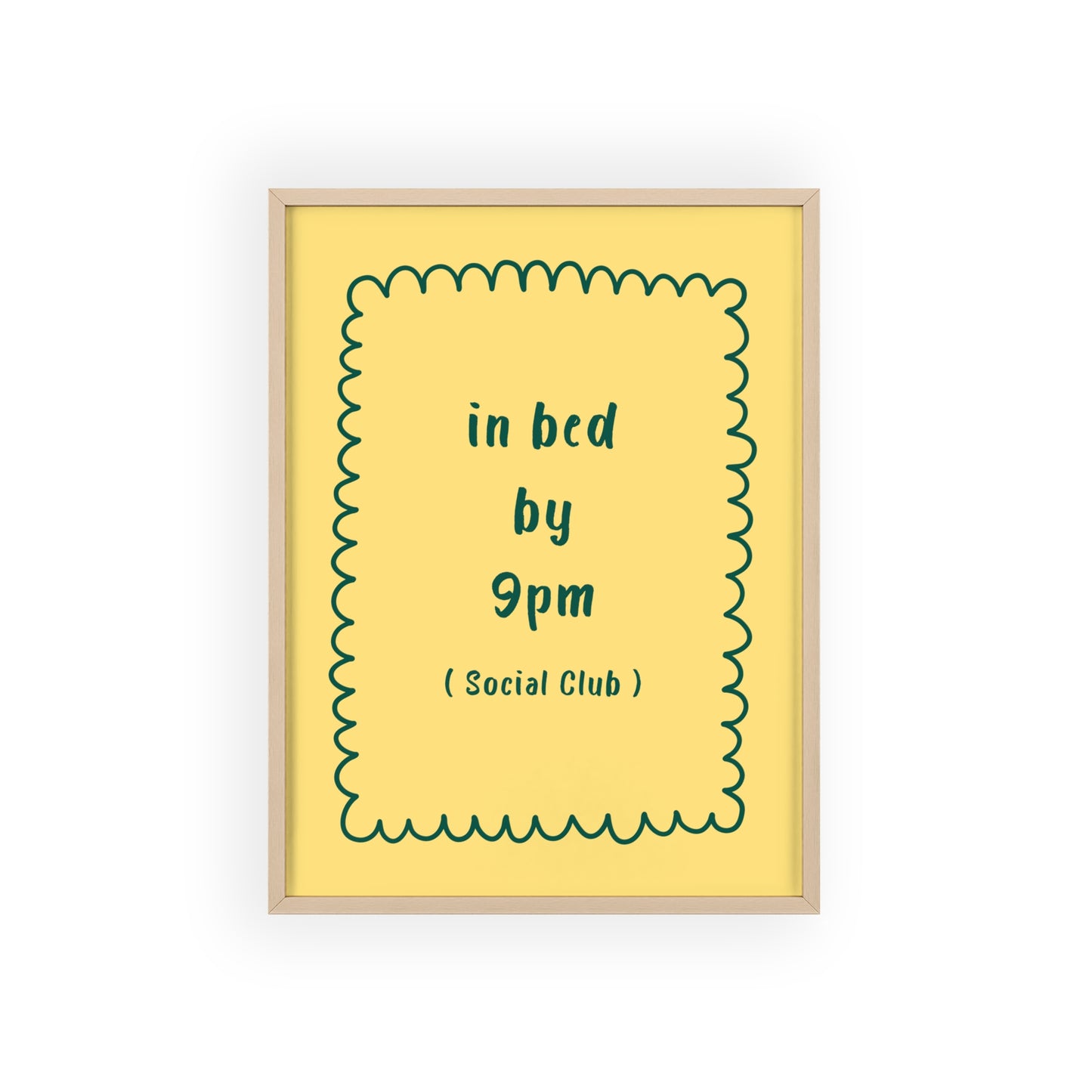 In Bed by 9pm, Social Club ( Sunshine Yellow ) - Frame