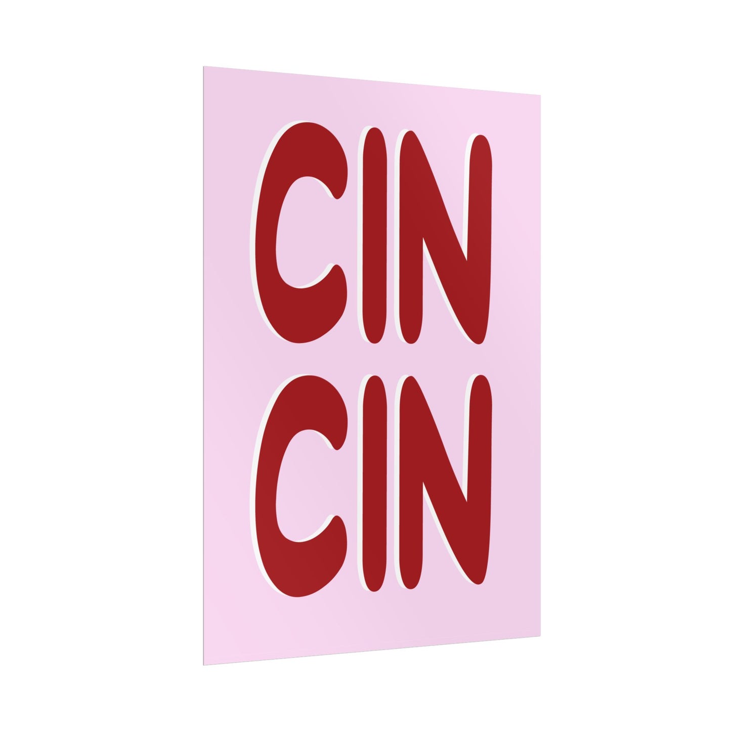 Cin Cin ( Pink ) - Poster