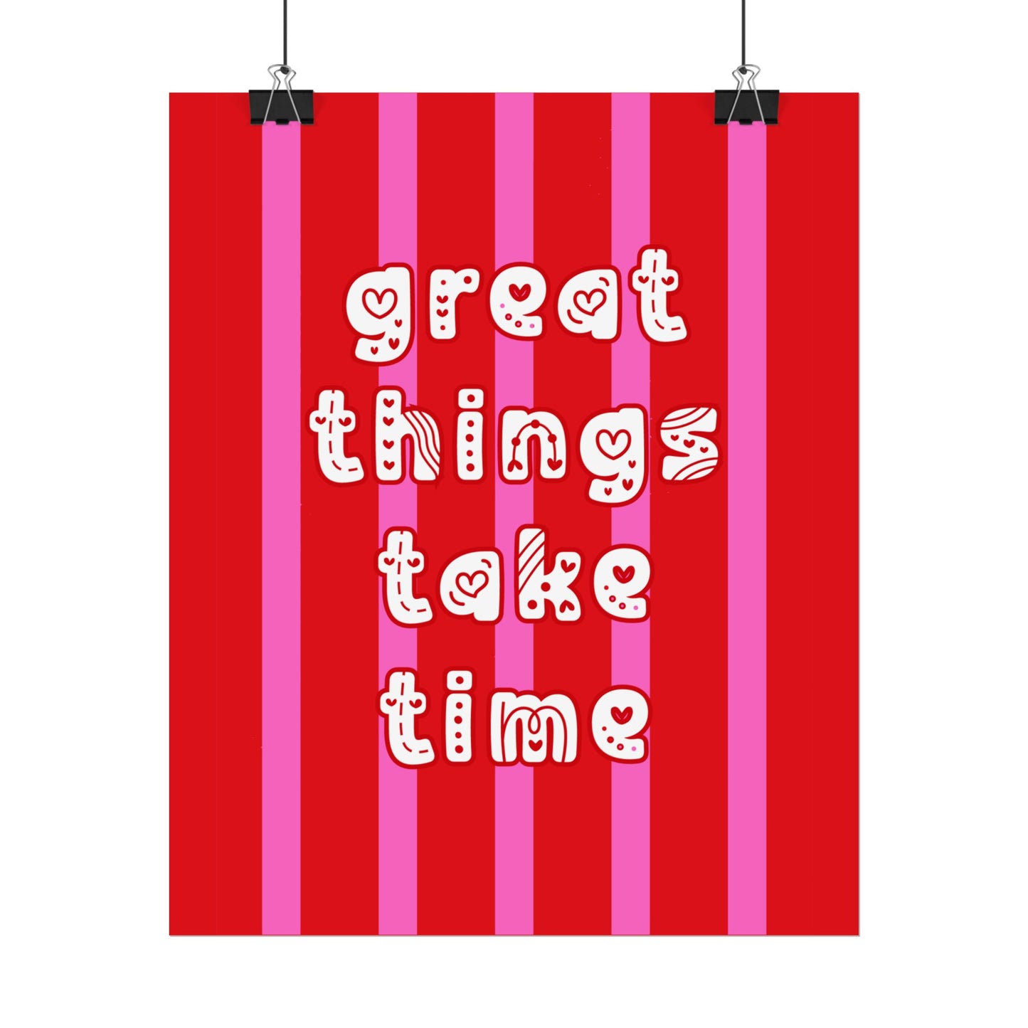 Great Things Take Time - Poster