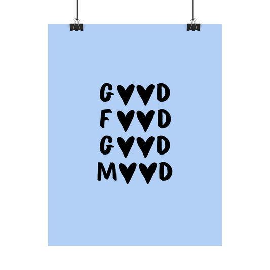 Good Food, Good Mood ( Blue ) - Poster