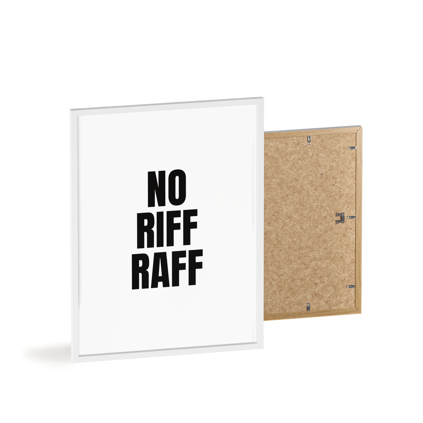 No Riff Raff - Frame