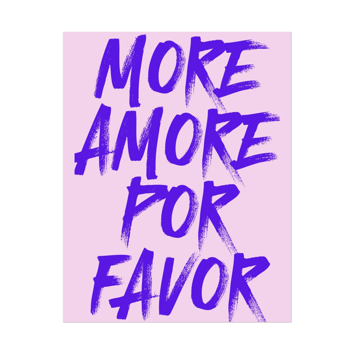 Mehr Amore Por Favor (Lavendel) - Poster