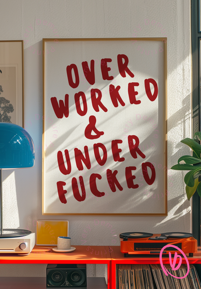 Overworked and Under Fucked