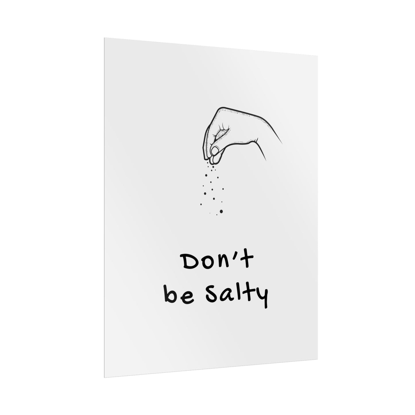 Don’t Be Salty - Poster