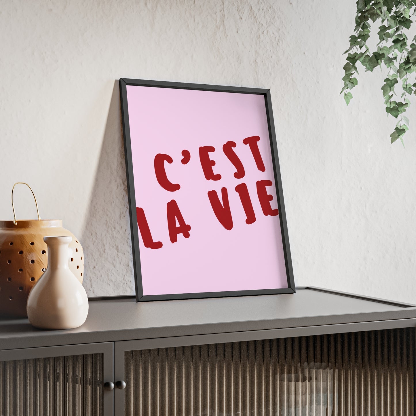 C'est la Vie ( Pink ) - Frame