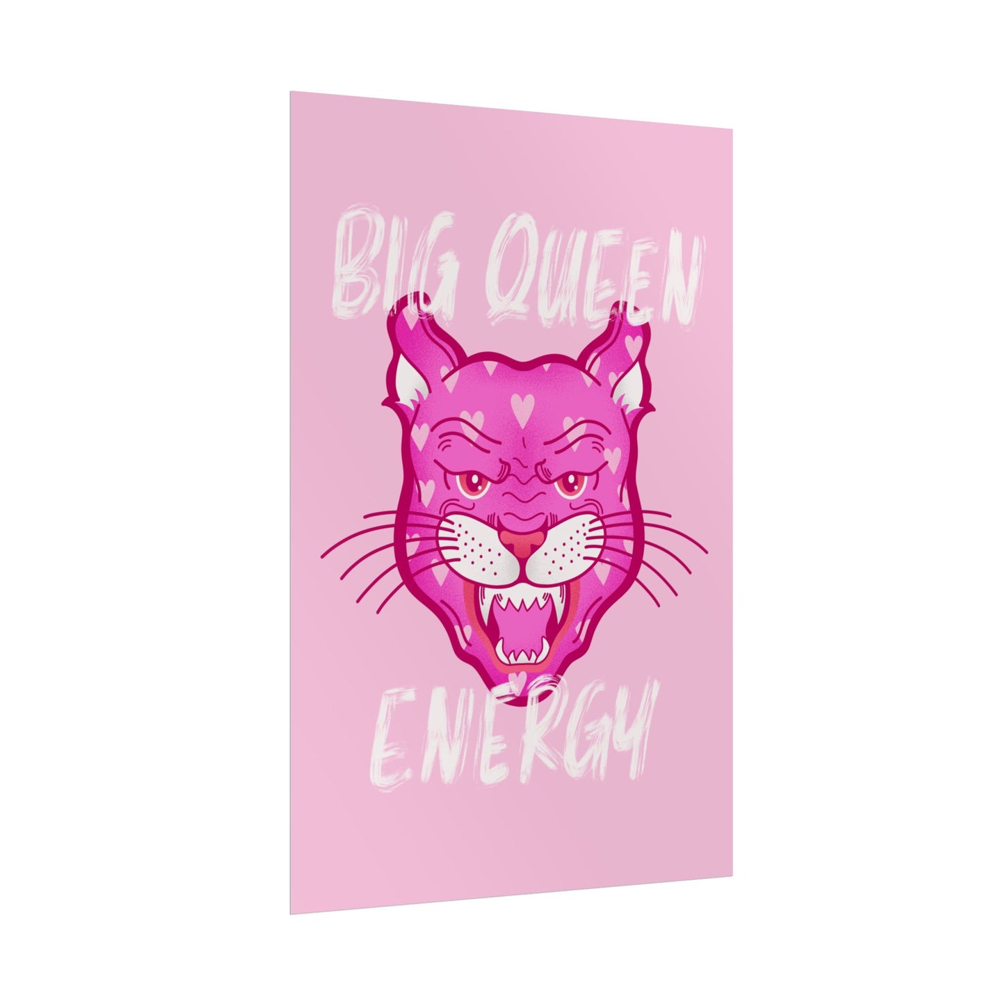 Big Queen Energy – Tiger Poster