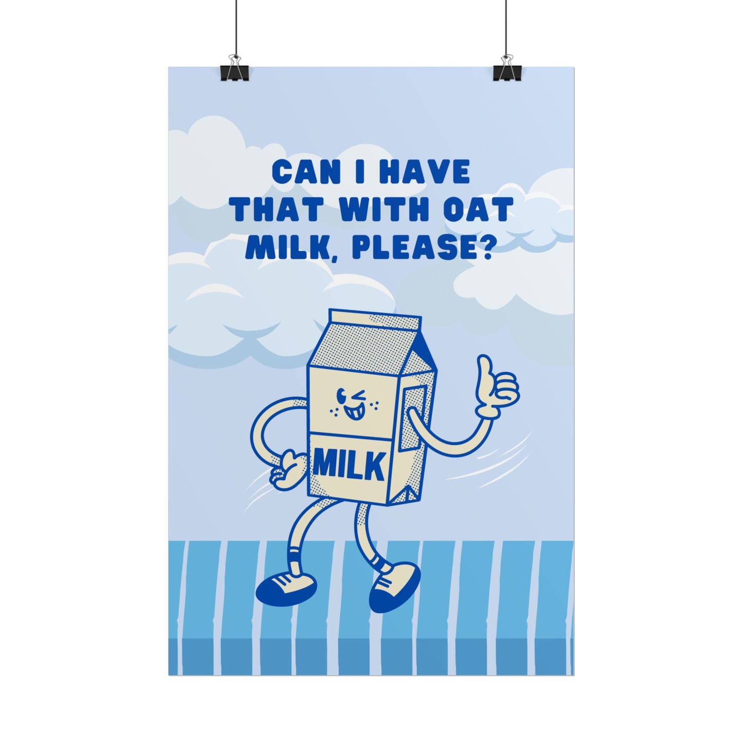 Can I Have That with Oat Milk, Please? ( Blue ) - Poster