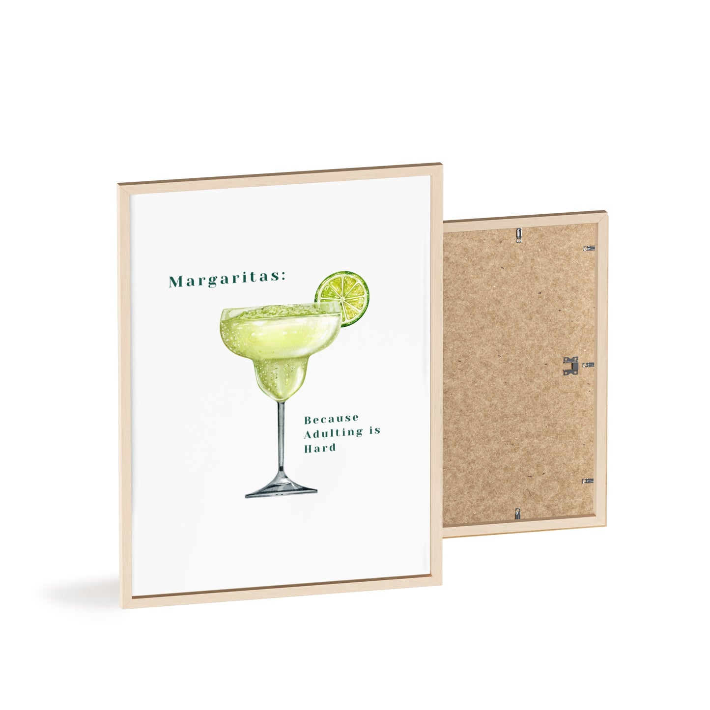 Margaritas: Because Adulting is Hard - Frame