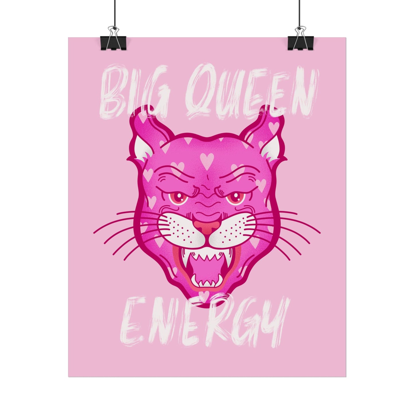 Big Queen Energy – Tiger Poster