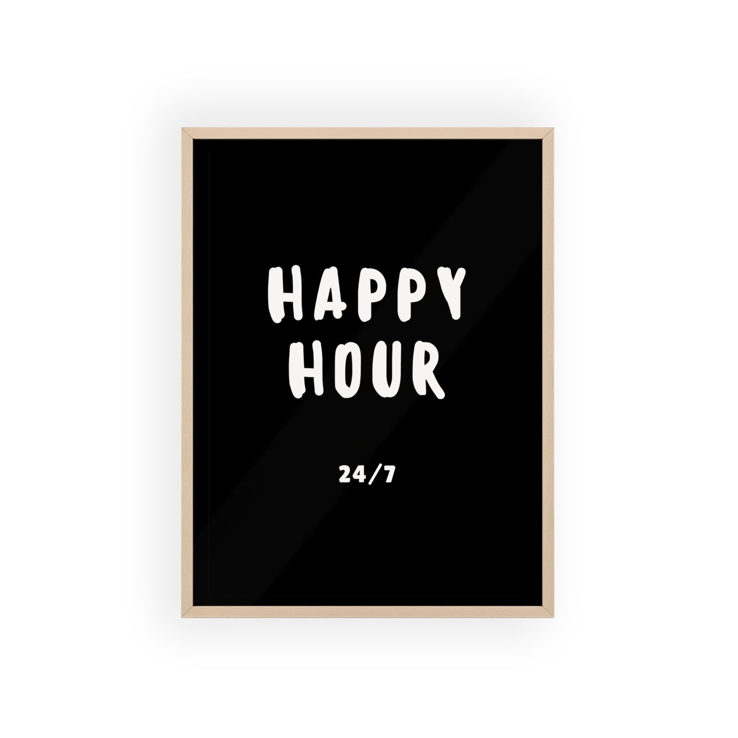 Happy hour 24/7 (Monochrome) - Cadre