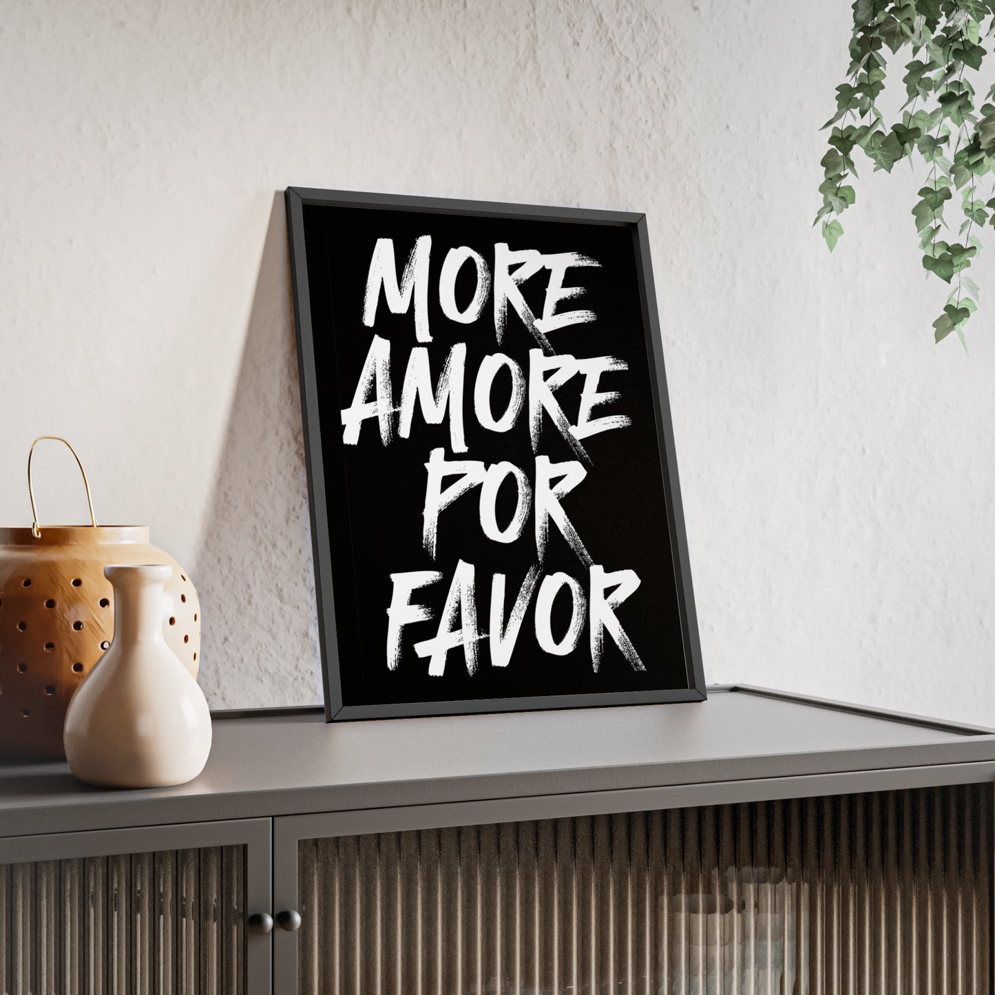 More Amore Por Favor ( Monochrome ) - Frame