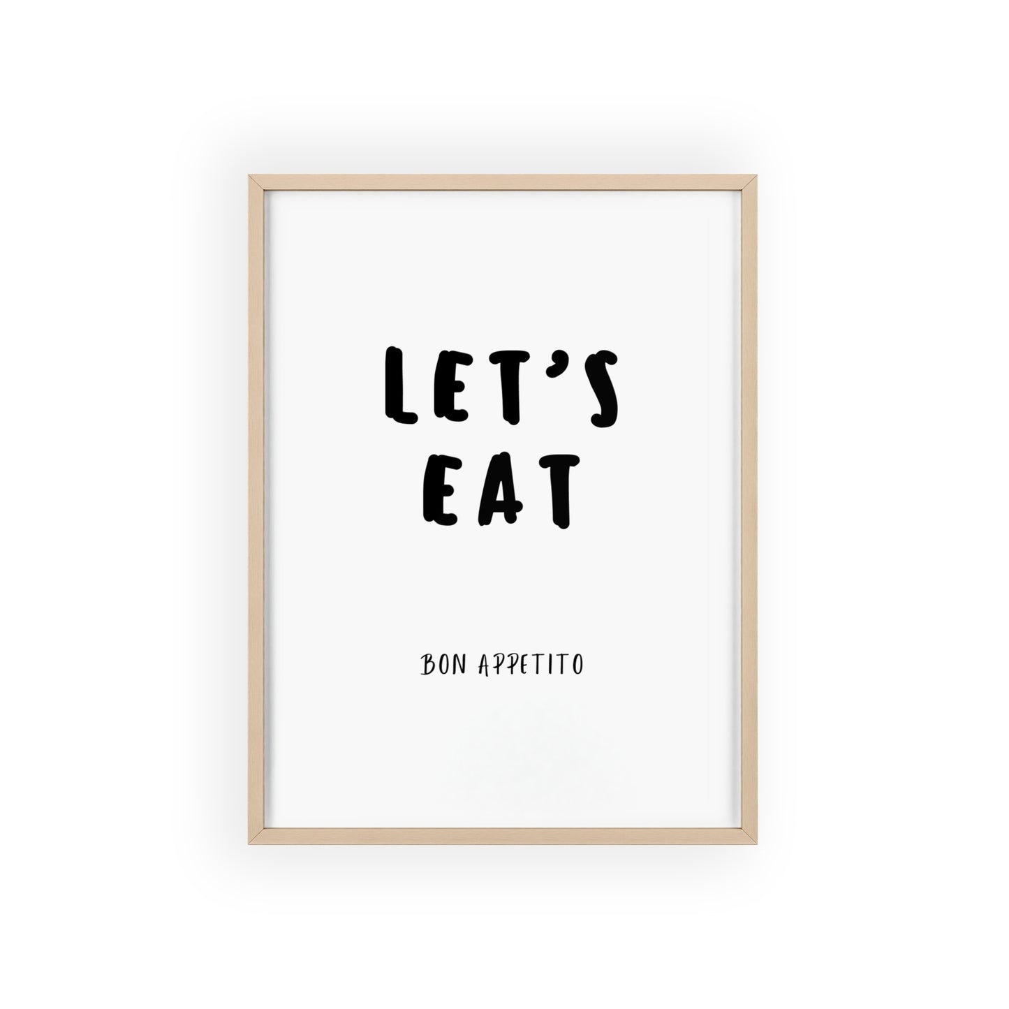 Let's Eat. Bon Appetito - Frame