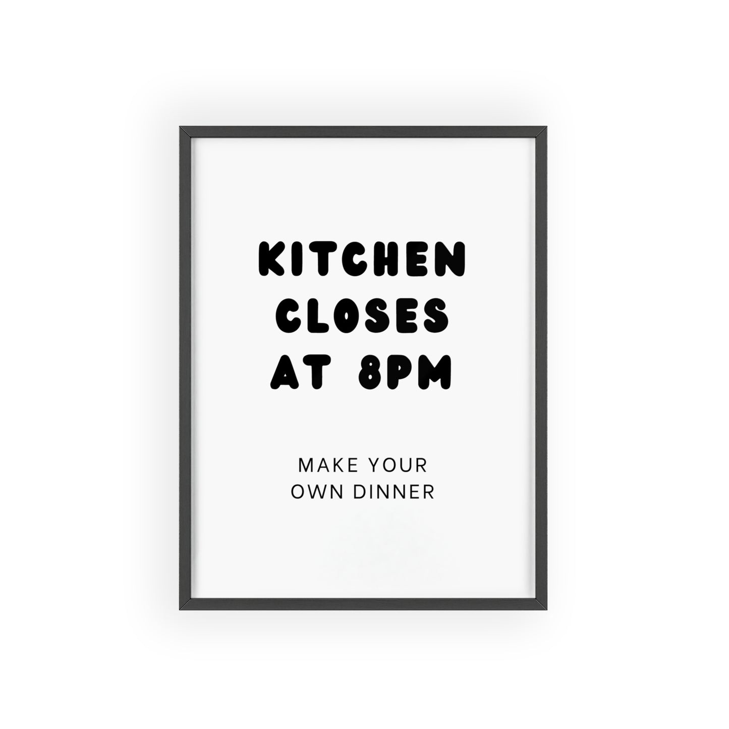 Kitchen Closes at 8pm - Frame