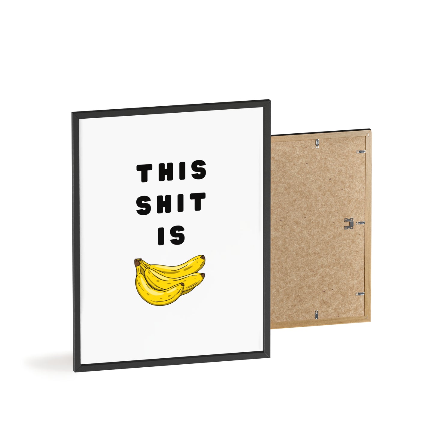 This Sh*t Is Bananas - Frame