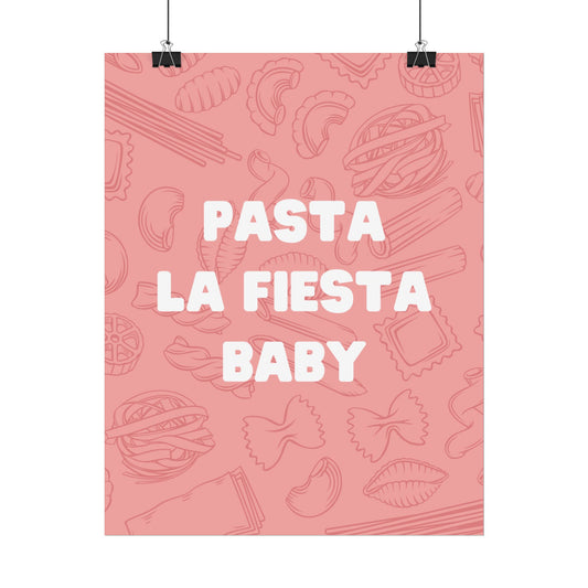 Pasta La Fiesta Baby - Poster